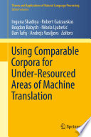 Using Comparable Corpora for Under-Resourced Areas of Machine Translation /