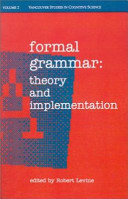 Formal grammar : theory and implementation /