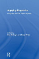 Applying linguistics : language and the impact agenda /