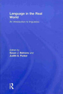 Language in the real world : an introduction to linguistics /