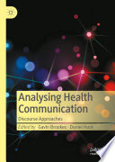 Analysing Health Communication : Discourse Approaches /