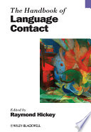 The handbook of language contact /