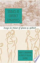 Studies in contact linguistics : essays in honor of Glenn G. Gilbert /