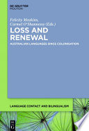 Loss and renewal : Australian languages since colonisation /