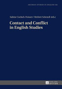 Contact and conflict in English studies /