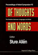 Of thoughts and words : the relation between language and mind : Stockholm, Sweden, 8-12 August, 1994 /