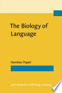 The biology of language /