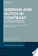 German and Dutch in Contrast : Synchronic, Diachronic and Psycholinguistic Perspectives /