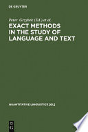 Exact methods in the study of language and text : dedicated to Gabriel Altmann on the occasion of his 75th birthday /