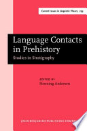 Language contacts in prehistory : studies in stratigraphy /