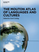 The Mouton atlas of languages and cultures.