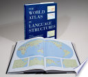 The world atlas of language structures /