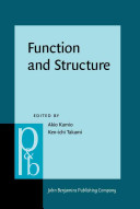 Function and structure, in honor of Susumu Kuno /