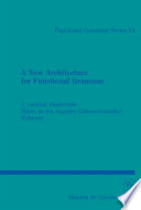 A new architecture for functional grammar /