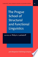 The Prague School of structural and functional linguistics : a short introduction /