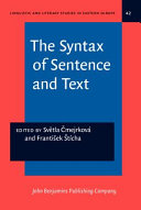 The Syntax of sentence and text : a festschrift for František Daneš /