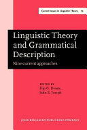 Linguistic theory and grammatical description /