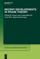 Recent developments in phase theory /