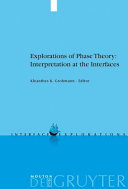 Explorations of phase theory : interpretation at the interfaces /