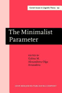 The minimalist parameter : selected papers from the Open Linguistics Forum, Ottawa, 21-23 March 1997 /