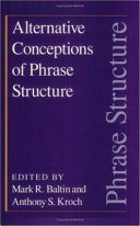 Alternative conceptions of phrase structure /