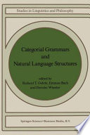 Categorial grammars and natural language structures /