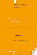 Valency : theoretical, descriptive and cognitive issues /