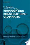 Prosodie und Konstruktionsgrammatik /