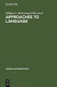 Approaches to language : anthropological issues /