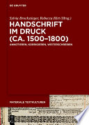 Handschrift im Druck (ca. 1500-1800) : Annotieren, Korrigieren, Weiterschreiben /