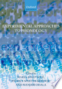 Experimental approaches to phonology /