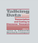 Talking data : transcription and coding in discourse research /