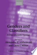 Genders and classifiers : a cross-linguistic typology /