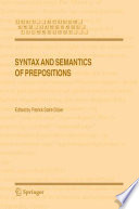 Syntax and semantics of prepositions /