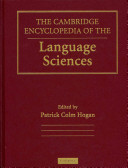 The Cambridge encyclopedia of the language sciences /