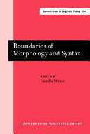 Boundaries of morphology and syntax /