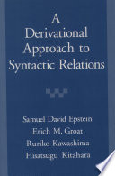 A derivational approach to syntactic relations /