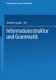 Informationsstruktur und Grammatik /