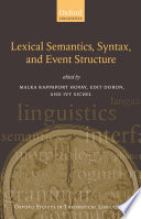 Lexical semantics, syntax, and event structure /