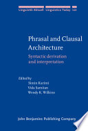Phrasal and clausal architecture : syntactic derivation and interpretation : in honor of Joseph E. Emonds /