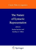 The Nature of syntactic representation /