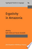 Ergativity in Amazonia /