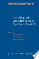 Cross-linguistic semantics of tense, aspect and modality /