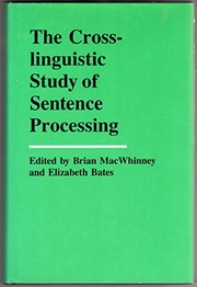 The Crosslinguistic study of sentence processing /