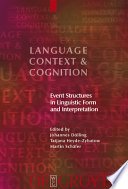 Event structures in linguistic form and interpretation /
