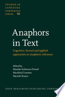 Anaphors in text : cognitive, formal and applied approaches to anaphoric reference /