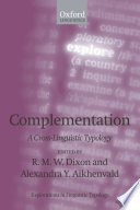 Complementation : a cross-linguistic typology /