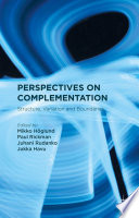 Perspectives on complementation : structure, variation and boundaries /