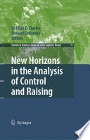 New horizons in the analysis of control and raising /