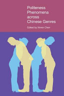Politeness phenomena across Chinese genres /